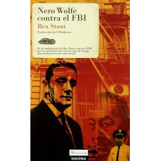 NERO WOLFE CONTRA EL FBI NERO WOLFE CONTRA EL FBI