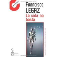 LA VIDA NO BASTA