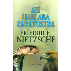 ASI HABLABA ZARATUSTRA                  