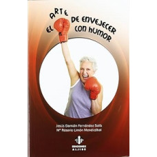EL ARTE DE ENVEJECER CON HUMOR          