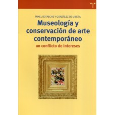 MUSEOLOGIA Y CONSERVACION DE ARTE CONTEM