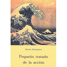 PEQUEÑO TRATADO DE LA ACCION PEQUEÑO TRATADO DE LA ACCION