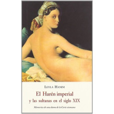 EL HAREN IMPERIAL Y LAS SULTANAS EL HAREN IMPERIAL Y LAS SULTANAS