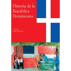 HISTORIA DE LA REPUBLICA DOMINICANA HISTORIA DE LA REPUBLICA DOMINICANA