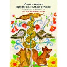 DIOSES Y ANIMALES SAGRADOS DE LOS ANDES