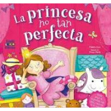 LA PRINCESA NO PERFECTA