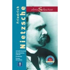 FRIEDRICH NIETZSCHE OBRAS SELECTAS FRIEDRICH NIETZSCHE OBRAS SELECTAS