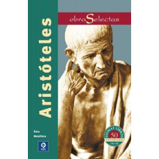 ARISTOTELES (OBRAS SELECTAS)