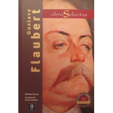 GUSTAVE FLAUBERT (OBRAS SELECTAS)