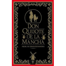DON QUIJOTE DE LA MANCHA DON QUIJOTE DE LA MANCHA