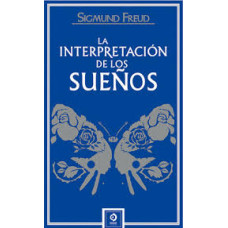 LA INTERPRETACION DE LOS SUENO