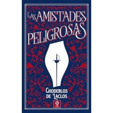 LAS AMISTADES PELIGROSAS