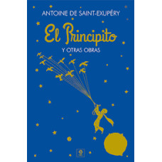 EL PRINCIPITO Y OTRAS OBRAS             