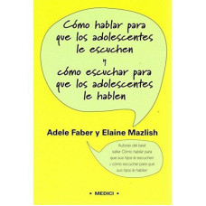 COMO HABLAR PARA QUE LOS ADELESCENTES LE