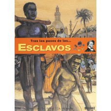 TRAS LOS PASOS DE LOS ESCLAVOS