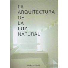 LA ARQUITECTURA DE LA LUZ NATURAL