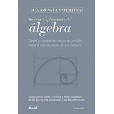 HISTORIA Y APLICACIONES DEL ALGEBRA