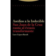 ASEDIOS A LO INDECIBLE SAN JUAN