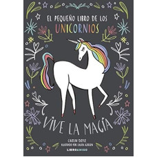 EL PEQUENO LIBRO DE LOS UNICORNIOS VIVE