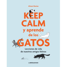 KEEP CALM Y APRENDE DE LOS GATOS