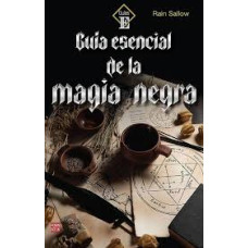 GUIA ESENCIAL DE LA MAGIA NEGRA
