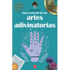 GUIA ESENCIAL DE LAS ARTES ADIVINATORIAS