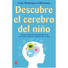 DESCUBRE EL CEREBRO DEL NINO