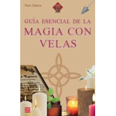 GUIA ESENCIAL DE LA MAGIA CON VELAS