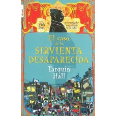 EL CASO DE LA SIRVIENTA DESAPARECIDA