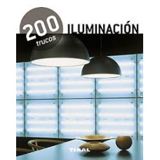 200 TRUCOS EN  DECORACION ILUMINACION   