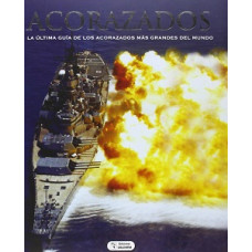 ACORAZADOS; LA ULTIMA GUIA