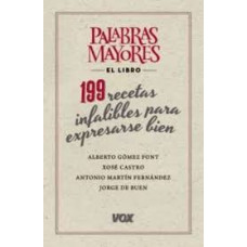 PALABRAS MAYORES 199 RECETAS INFALIBLES