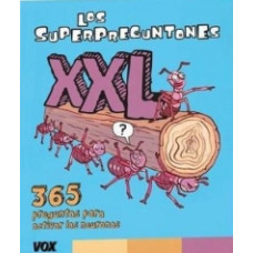 LOS SUPERPREGUNTONES XXL 365 PREGUNTAS