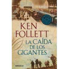 LA CAIDA DE LOS GIGANTES LA CAIDA DE LOS GIGANTES