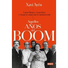 AQUELLOS ANOS DEL BOOM