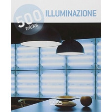 500 IDEAS ILLUMINAZIONE