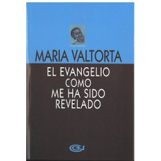 EL EVANGELIO COMO ME HA SIDO REVELADO 5 
