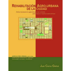 REHABILITACION AGRO URBANA DE LA CIUDAD