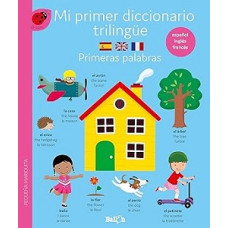 DICCIONARIO TRILINGUE: PRIMERAS PALABRAS DICCIONARIO TRILINGUE: PRIMERAS PALABRAS