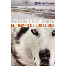 EL TIEMPO DE LOS LOBOS EL TIEMPO DE LOS LOBOS