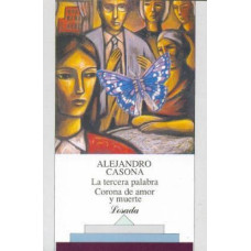 LA TERCERA PALABRA CORONA DE AMOR Y MUER LA TERCERA PALABRA CORONA DE AMOR Y MUER