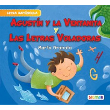 AGUSTIN Y LA VENTANITA Y LAS LETRAS VOLA