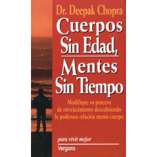 CUERPO SIN EDAD ; MIENTES SIN TIEMPO
