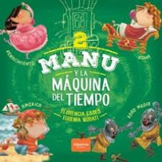 MANU Y LA MAQUINA DEL TIEMPO 2