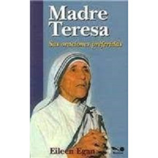 MADRE TERESA SUS ORACIONES PREFERIDAS