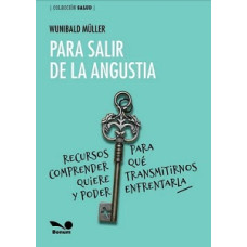 PARA SALIR DE LA ANGUSTIA
