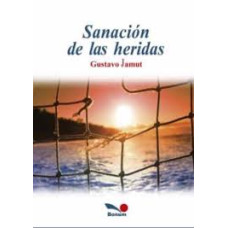 SANACION DE LAS HERIDAS
