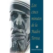 LOS CINCO MINUTOS DE LA MADRE TERESA