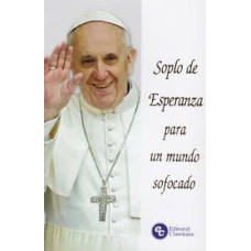 SOPLO DE ESPERANZA PARA UN MUNDO SOFOCA