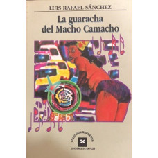 LA GUARACHA DEL MACHO CAMACHO           